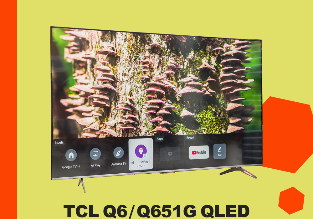 تلویزیون تی سی ال مدل TCL Q6/Q651G QLED - بهترین تلویزیون TCL مقرون به صرفه 2025